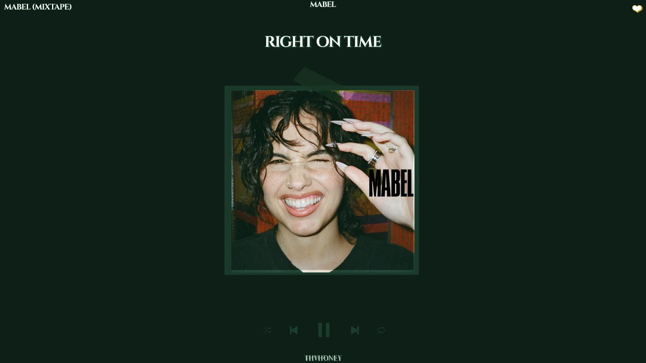 mabel - right on time (slowed + reverb)