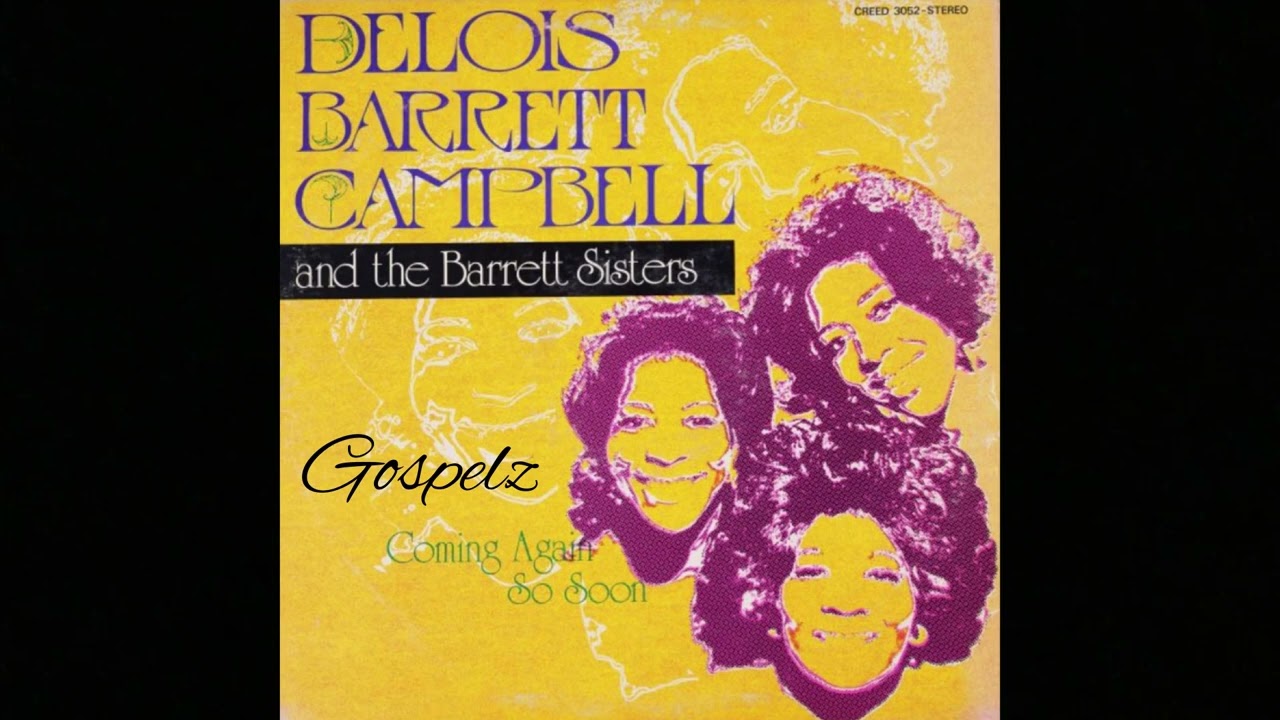 “Coming Again So Soon” -The Barrett Sisters