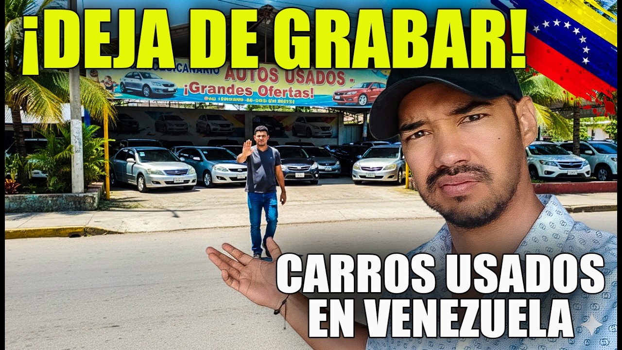 ¿Por ESTO NO PERMITEN GRABAR los PRECIOS de CARROS USADOS en VENEZUELA - 2026