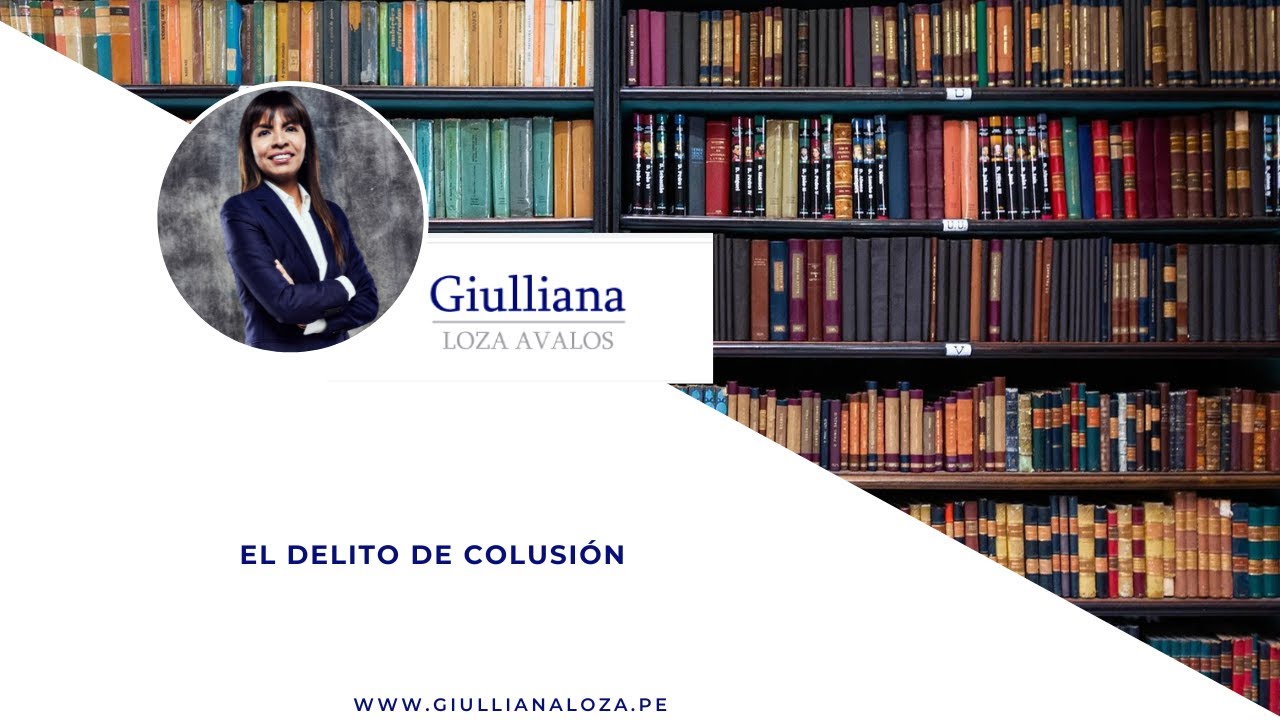 El Delito de Colusión