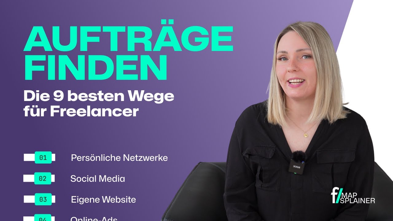 Als Freelancer Aufträge finden | 9 Wege für die Kundenakquise | freelancermap MapSplainer