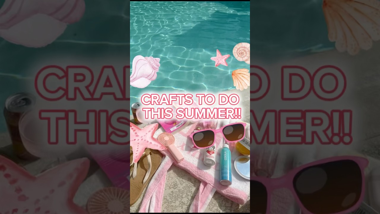 Crafts to do this summer!!! ☀️🌊🌴🥥🐚 #crafts #summer #fyp #viral #activity #fun #trend #aesthetic