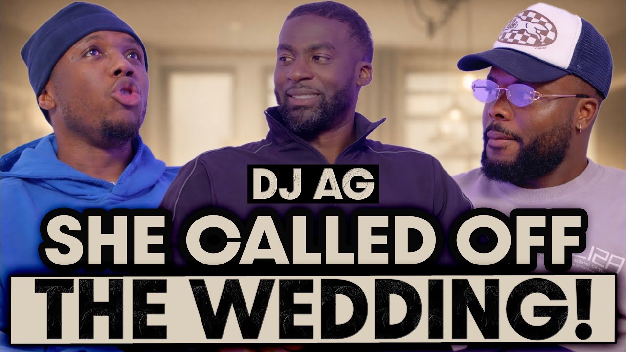 ‘She Cancelled the Wedding After Finding Out What He Did!’ | EP 195 Ft DJ AG [Part 1]