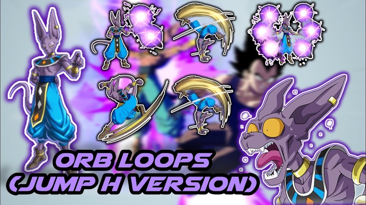 Beerus - Orb Loops (Jump H)
