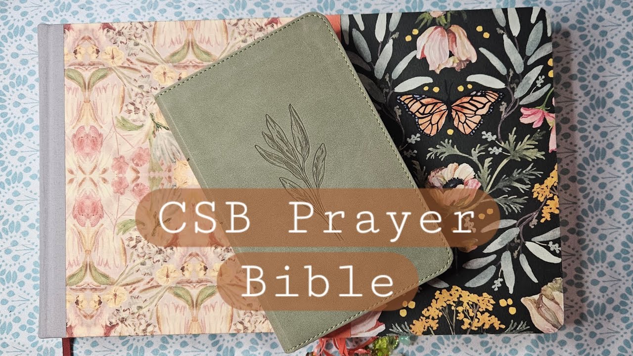 CSB Prayer Bible!