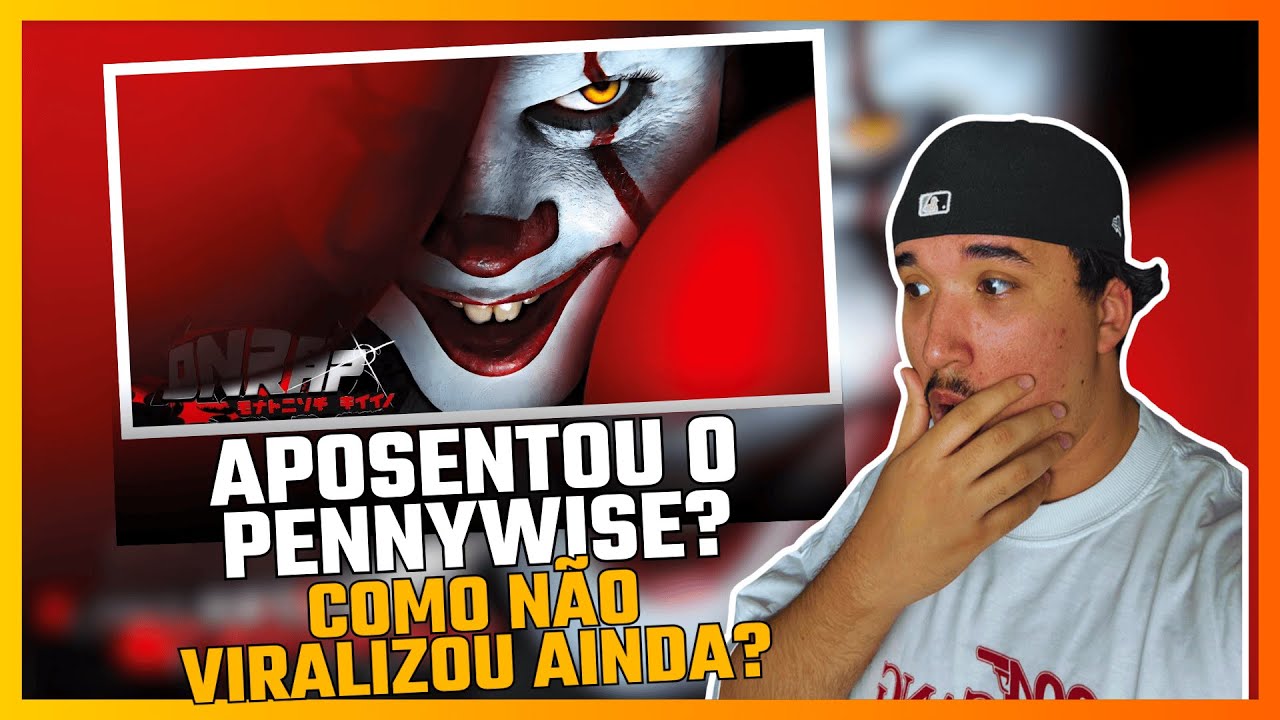DNRAP ME VICIOU COM o SOM Pennywise (IT: Bem-Vindos a Derry) - VAI FLUTUAR TAMBÉM - React