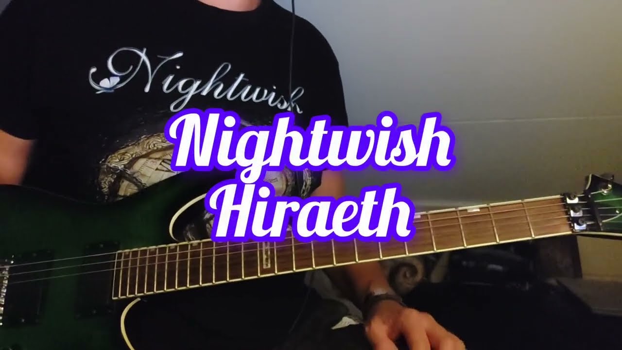 Nightwish - Hiraeth - Yesterwynde 2024 guitar cover