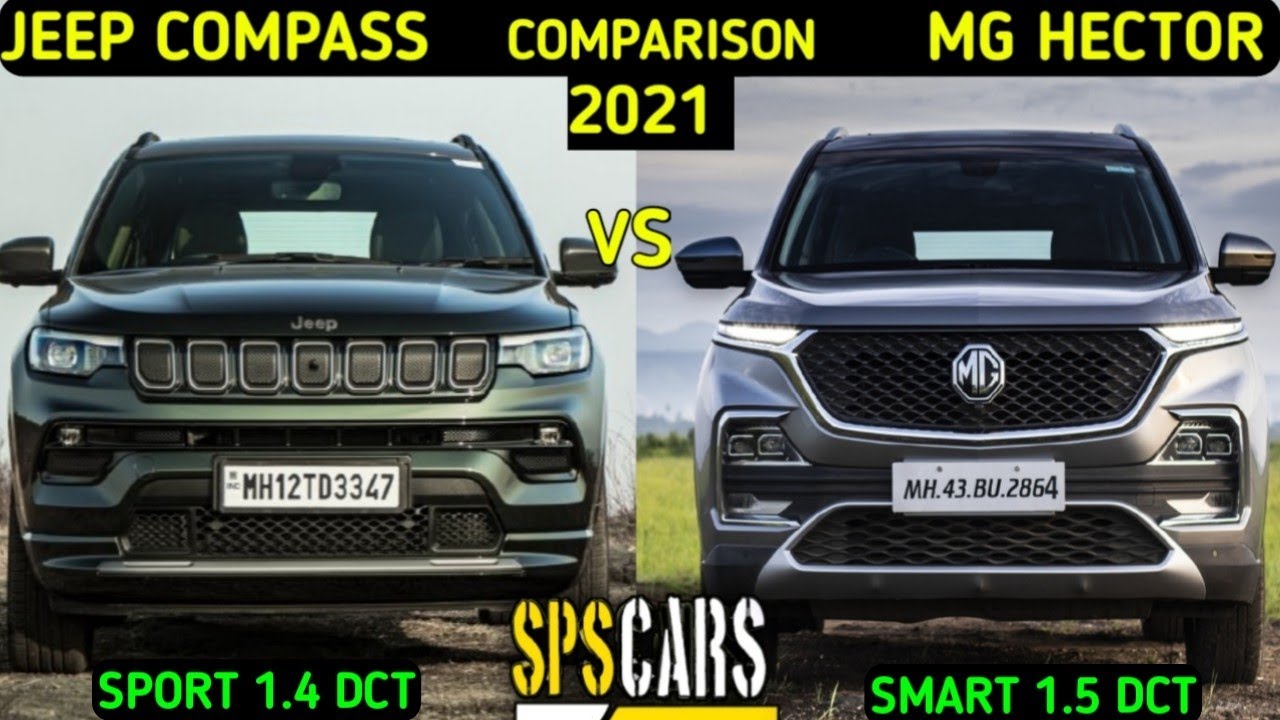JEEP COMPASS (SPORT 1.4 DCT) VS MG HECTOR (SMART 1.5 DCT) Comparison - Which one to buy?