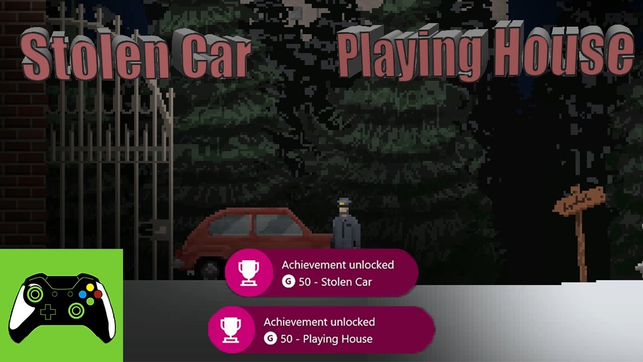 Stolen Car and Playing House | Uncanny Valley | Achievement Guide