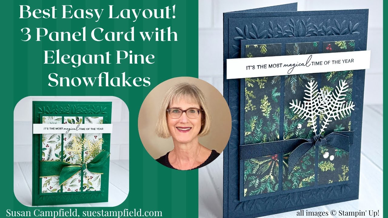 So Easy! Two Versions! Favorite Card Layout featuring Elegant Pine Snowflakes!