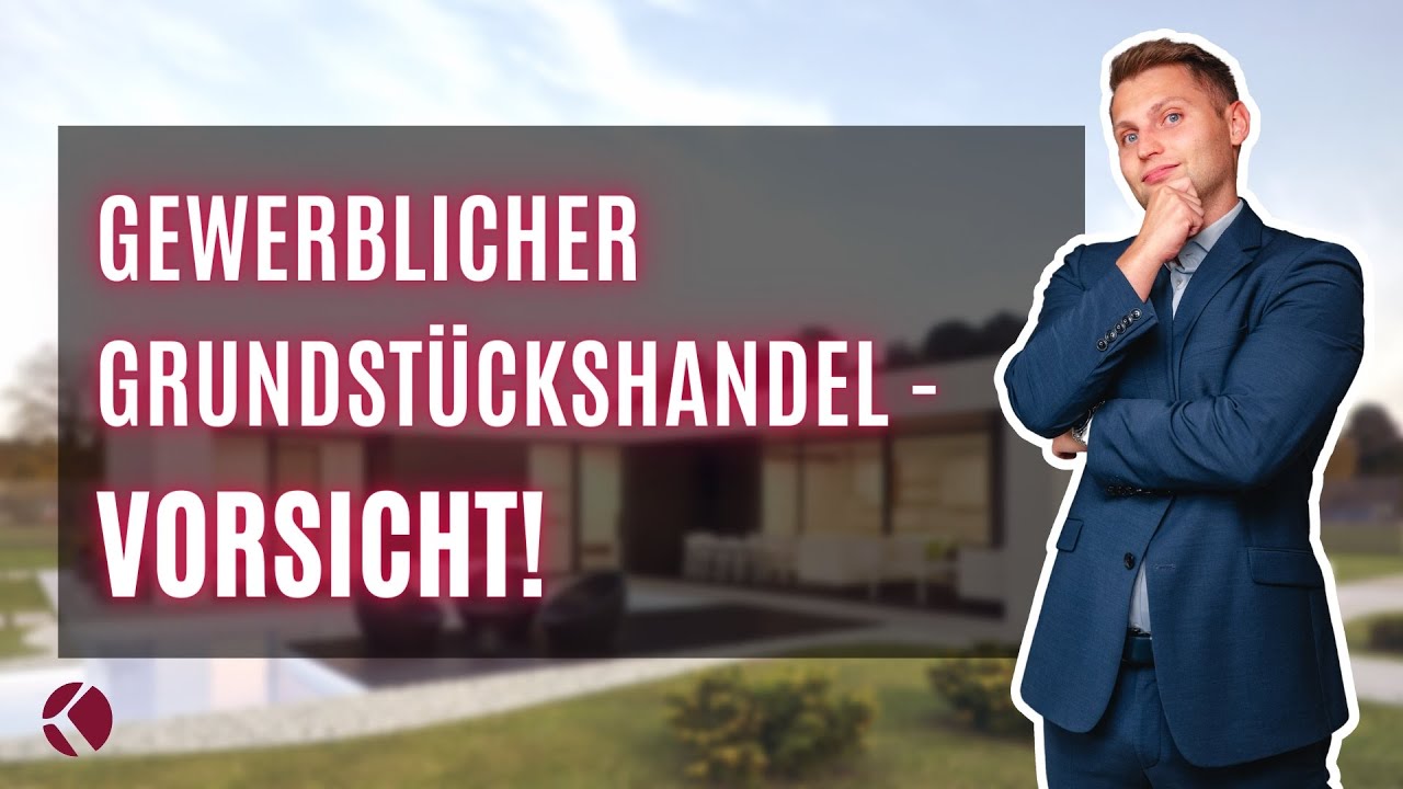 FINANZGERICHTSURTEIL SCHAFFT KLARHEIT ÜBER DEN GEWERBLICHEN GRUNDSTÜCKSHANDEL!