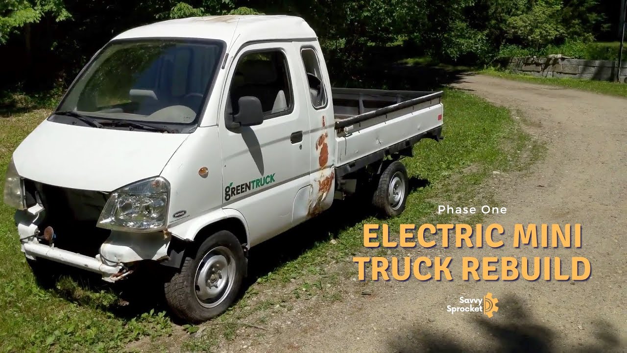 Fully Electric Mini Truck Rebuild