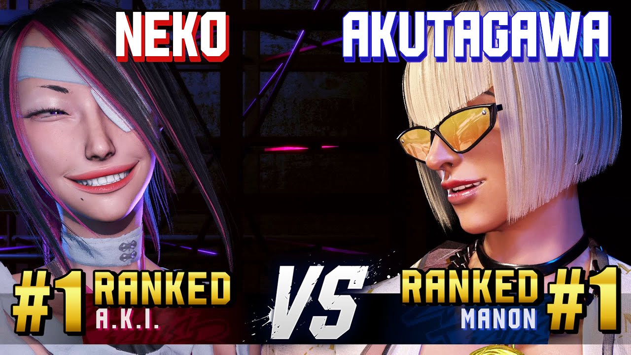 SF6 ▰ NEKO (#1 Ranked A.K.I.) vs AKUTAGAWA (#1 Ranked Manon) ▰ High Level Gameplay