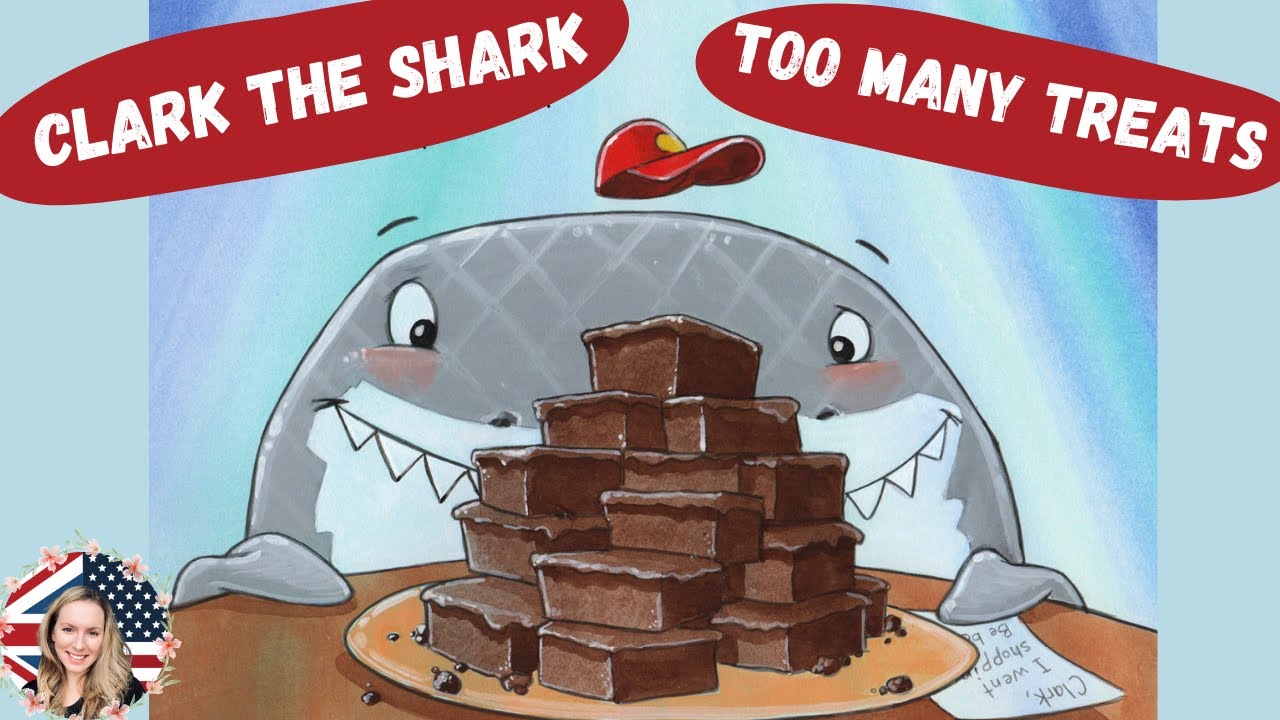 🦈 🍪 Kids book Read aloud CLARK THE SHARK TOO MANY TREATS By Bruce Hale.