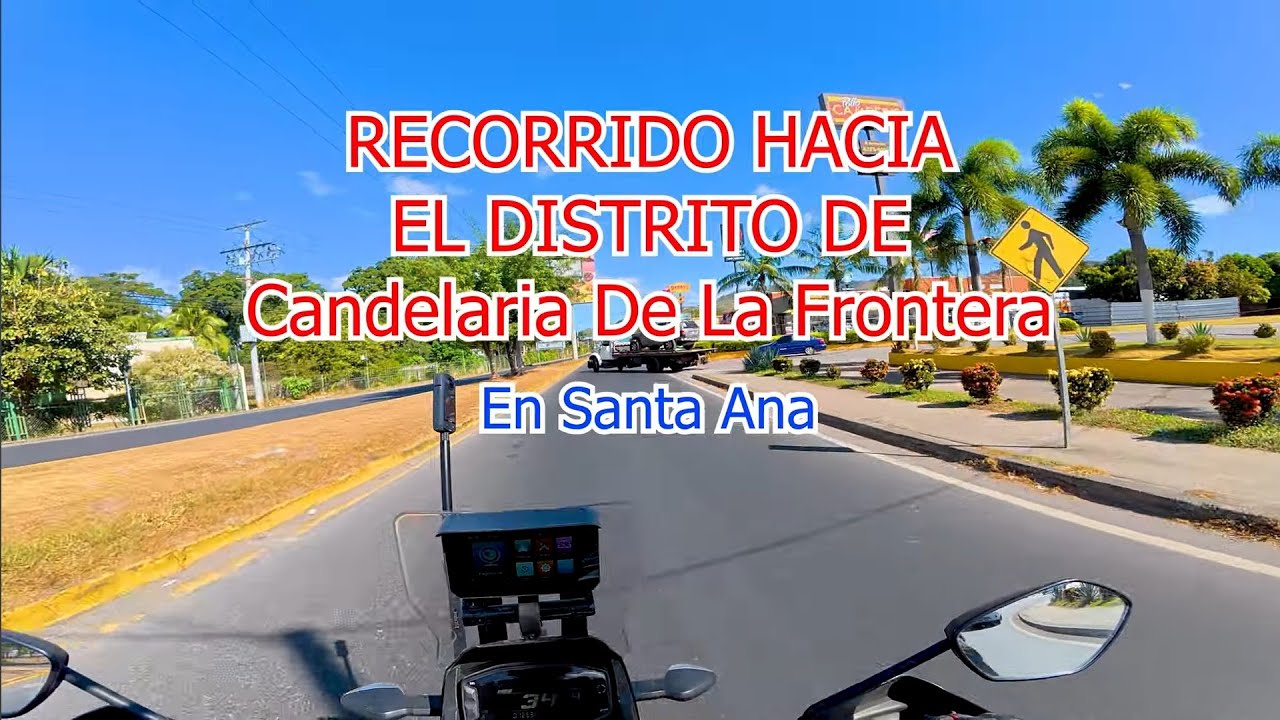 De Santa Ana a Candelaria de La Frontera, EL SALVADOR, Recorrido de Carretera.