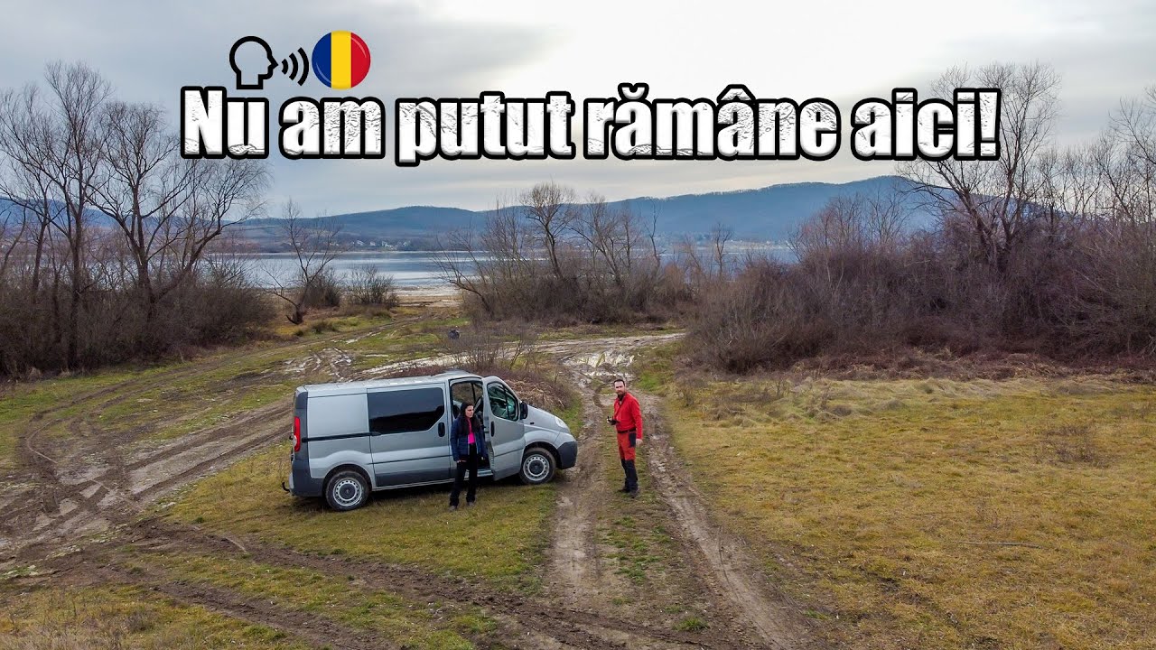 Inaccesibil... Nu am putut campa cu dubița lângă lacul Surduc! Am ales zona Nădrag!