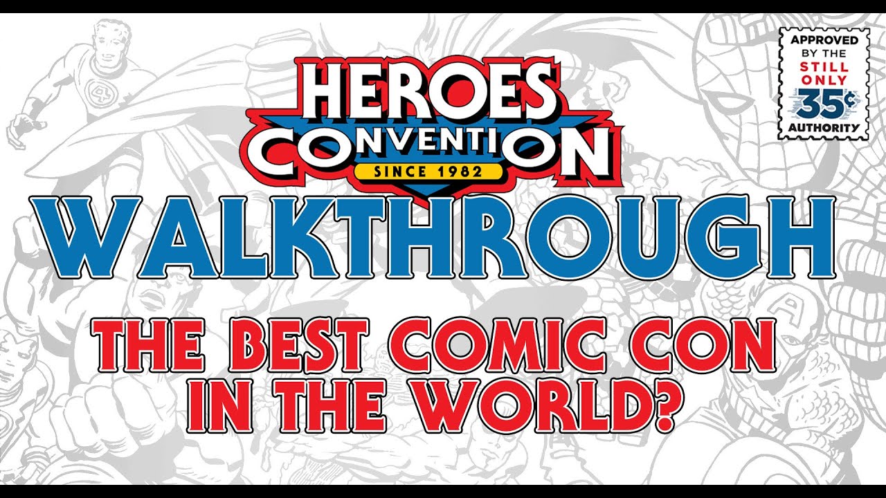 Heroes Con Walkthrough. The Best Comic Con In The World?