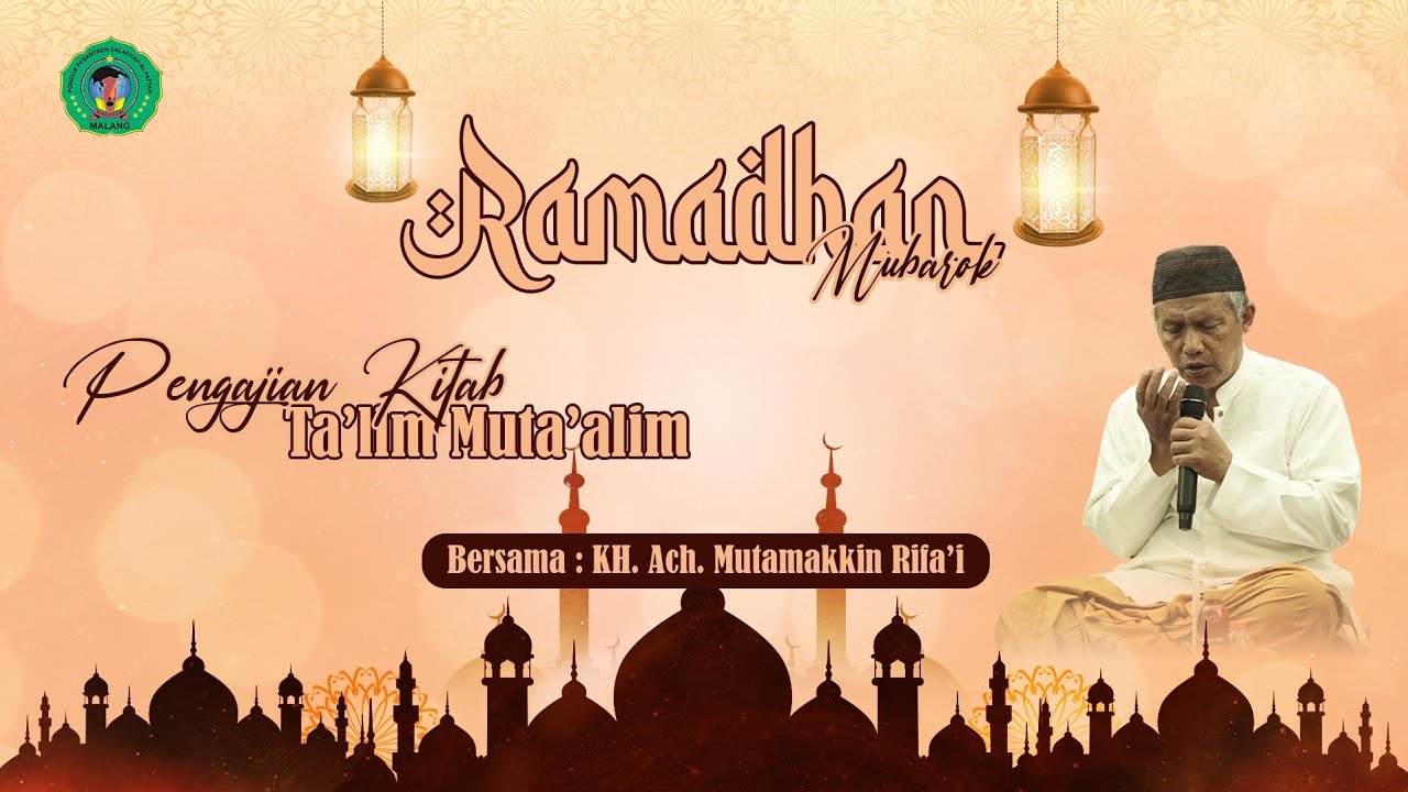 Pengajian Kitab Ta'lim Muta'alim #8