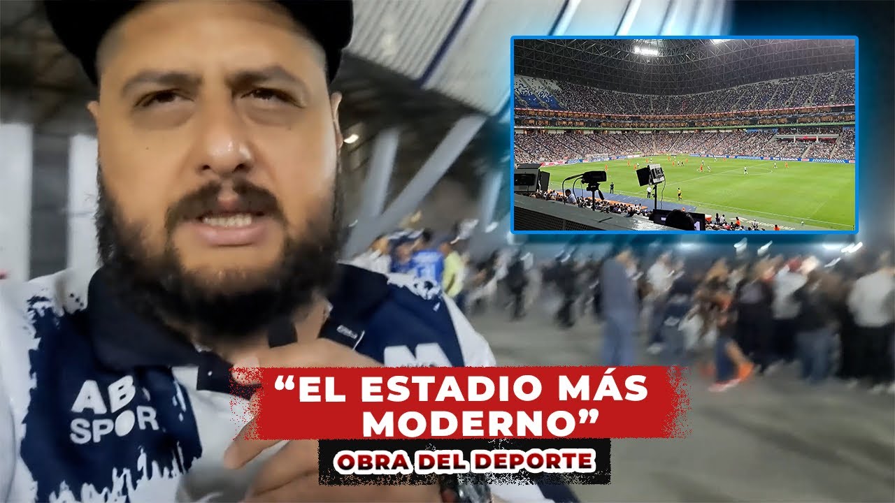 ¿Cuánto DINERO cuesta ir al Estadio BBVA de Rayados? Así se vive la experiencia