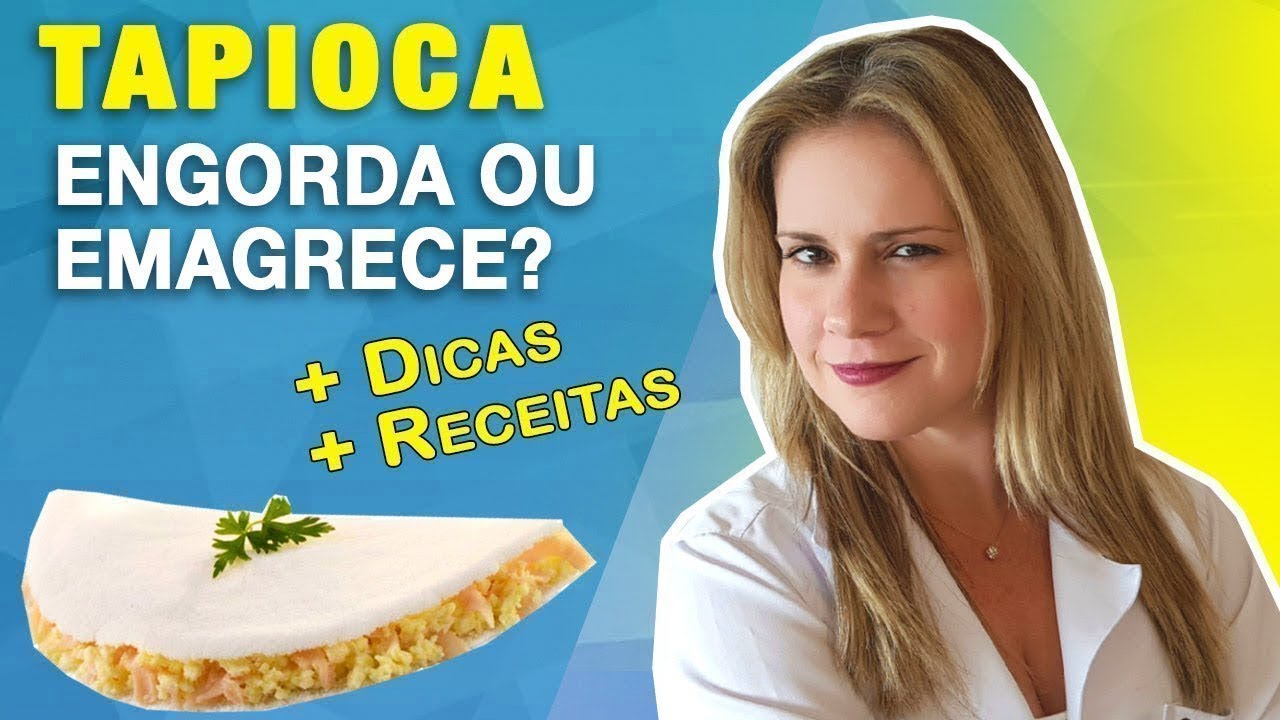 Tapioca Engorda ou Emagrece? [DICAS + RECEITAS]