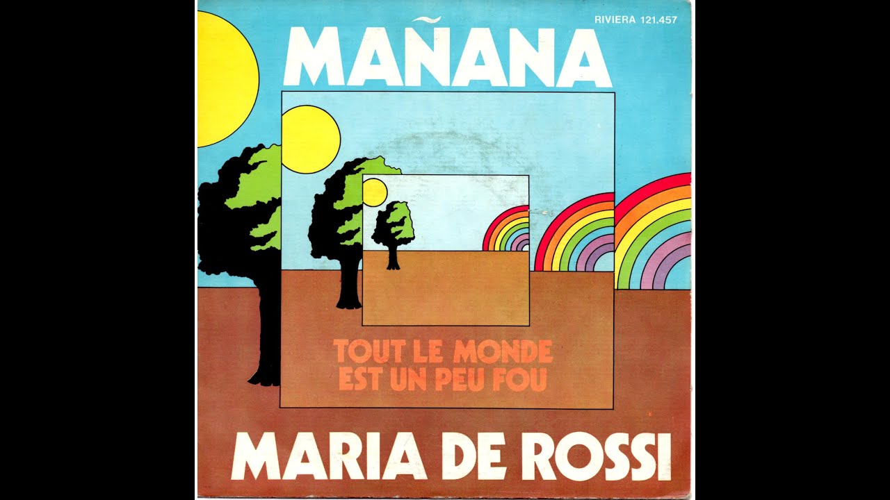 Maria De Rossi - Tout le monde est un peu fou (1973)