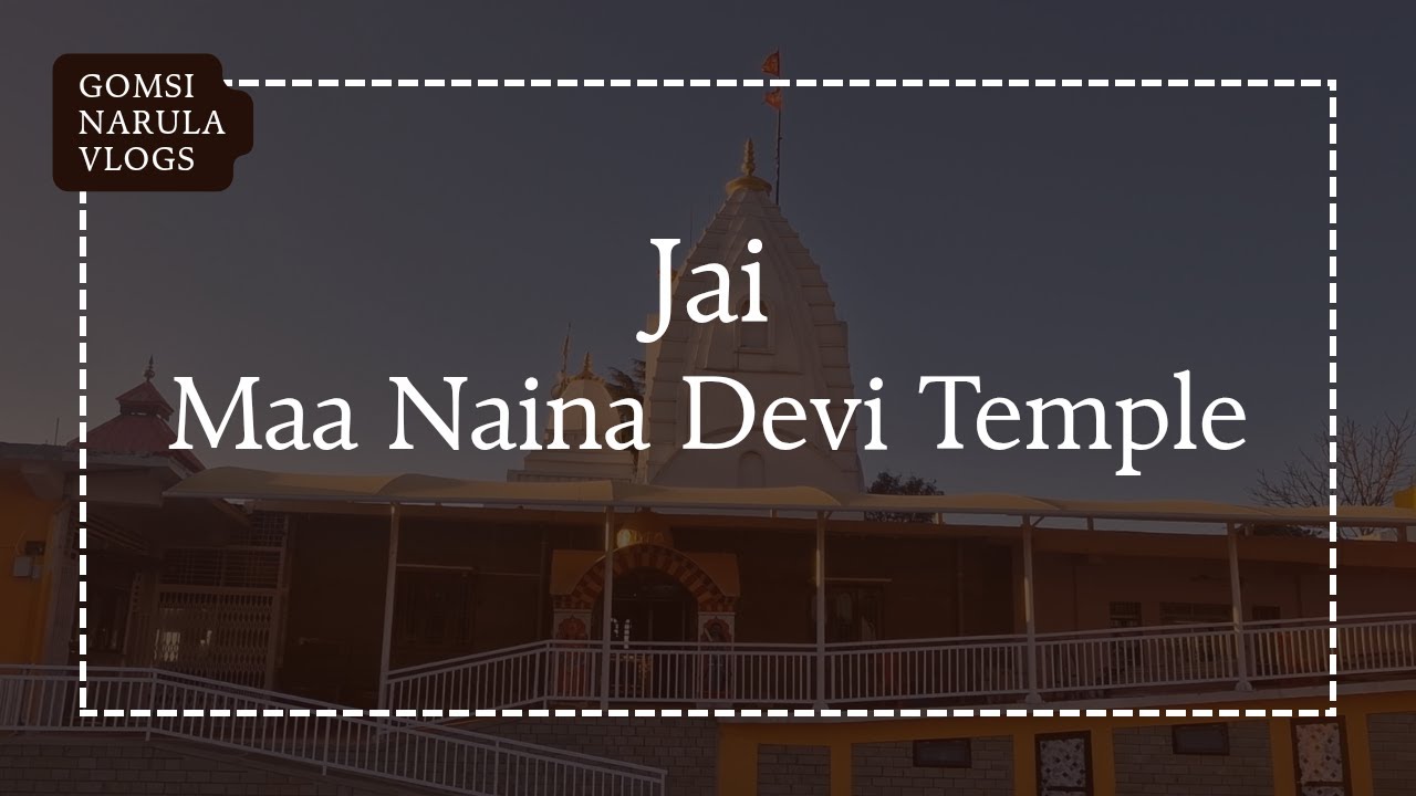 JAI MAA NAINA DEVI 🛕🙏