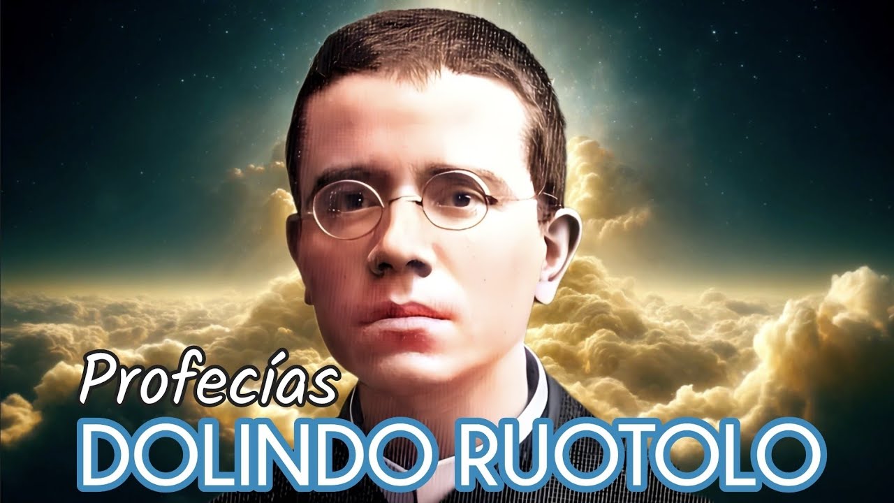 🔸Las Profecías de Dolindo Ruotolo