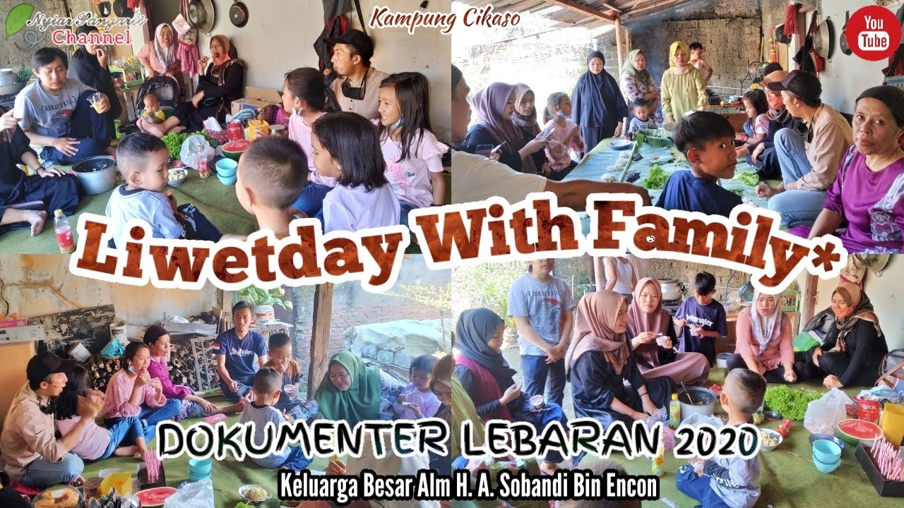 🥗 LIWETDAY BARENG KELUARGA | EDISI NOSTALGIA LEBARAN 2020 #Sorotan #viral2026