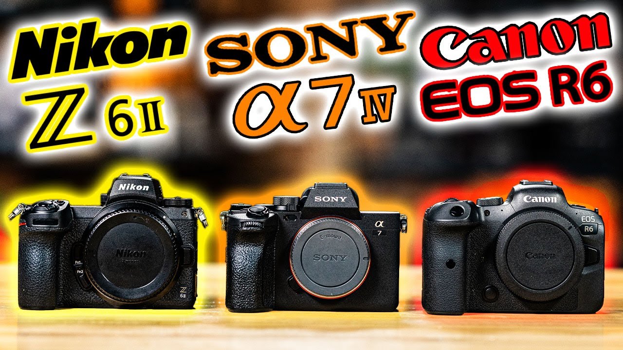 Canon EOS R6 vs Sony a7 IV vs Nikon Z6 II: Which Camera SHOULD You Buy?