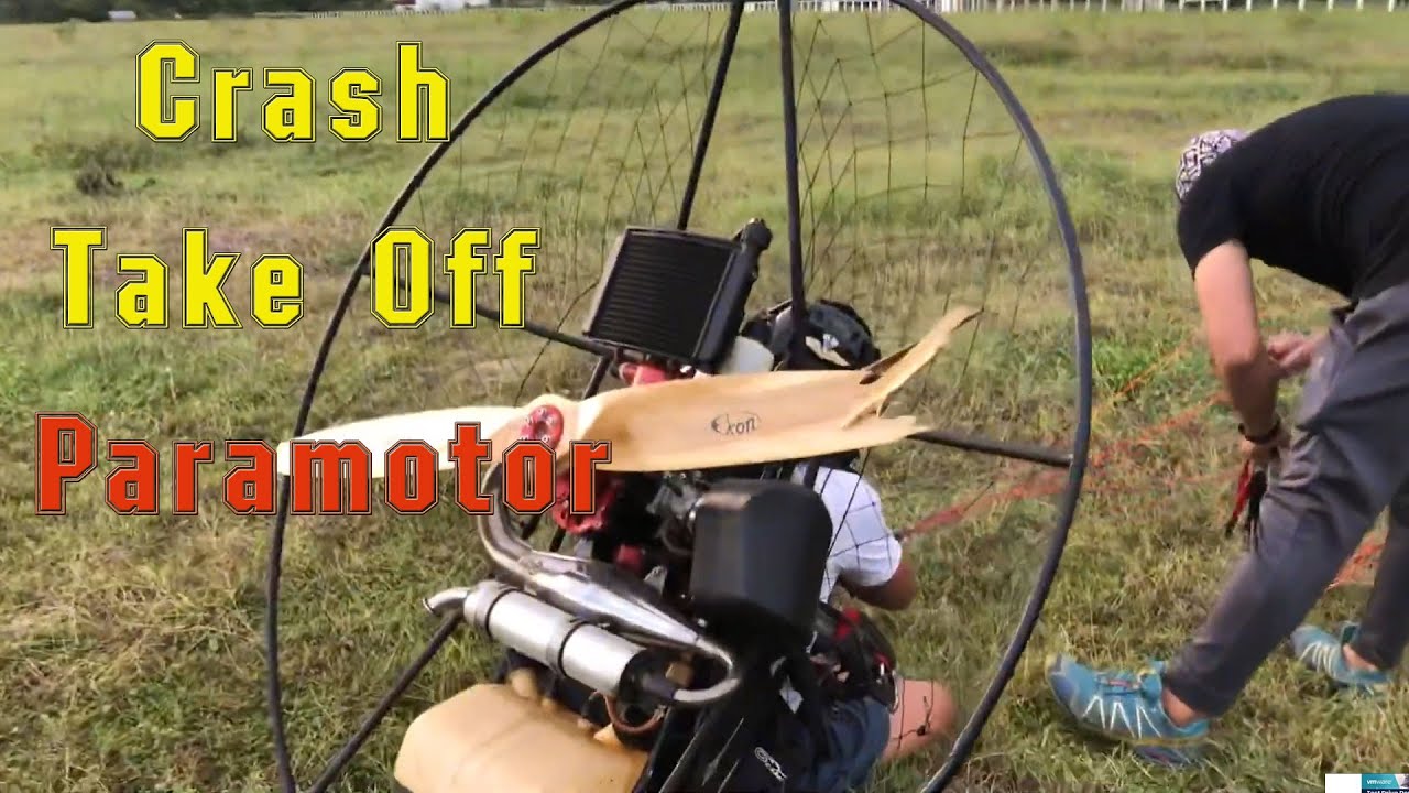 Crash  Take Off Paramotor EP.2
