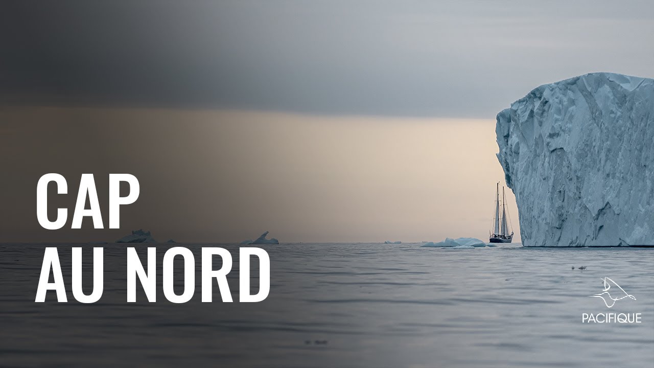 Cap au nord ! - Saison de navigation 2021 au Groenland