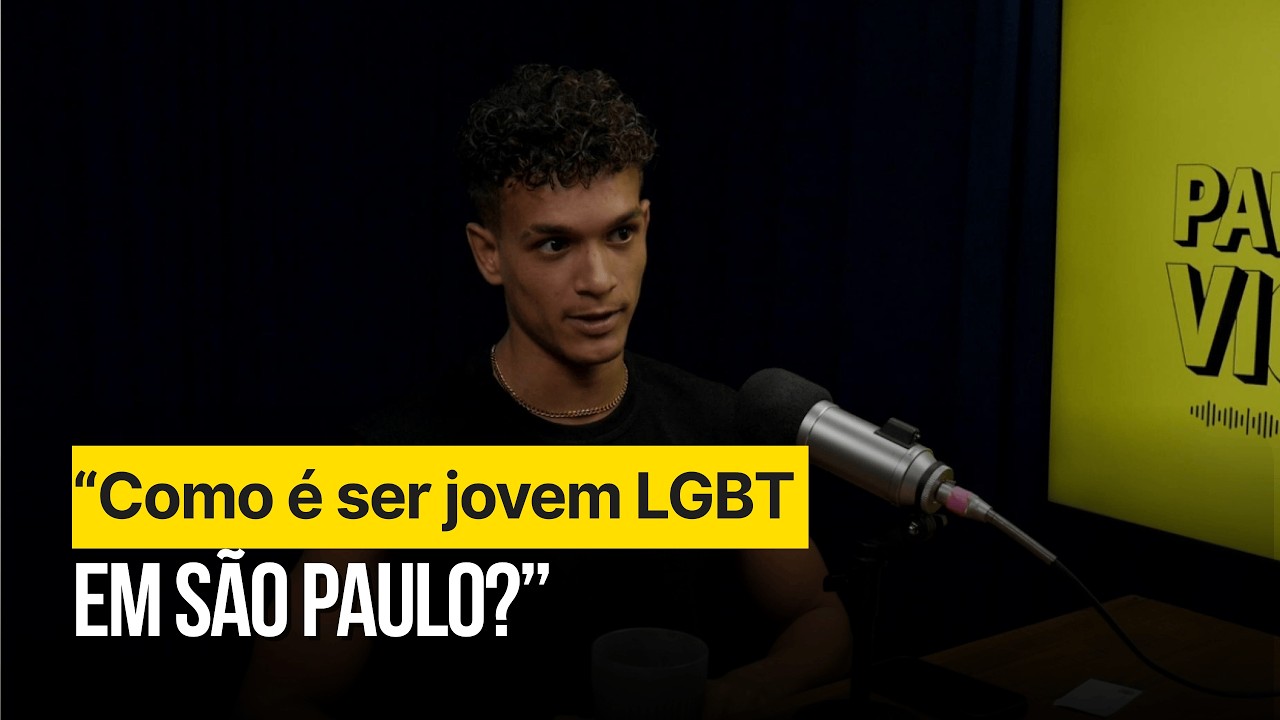 EP 11 - “Como é ser jovem LGBT em São Paulo?”