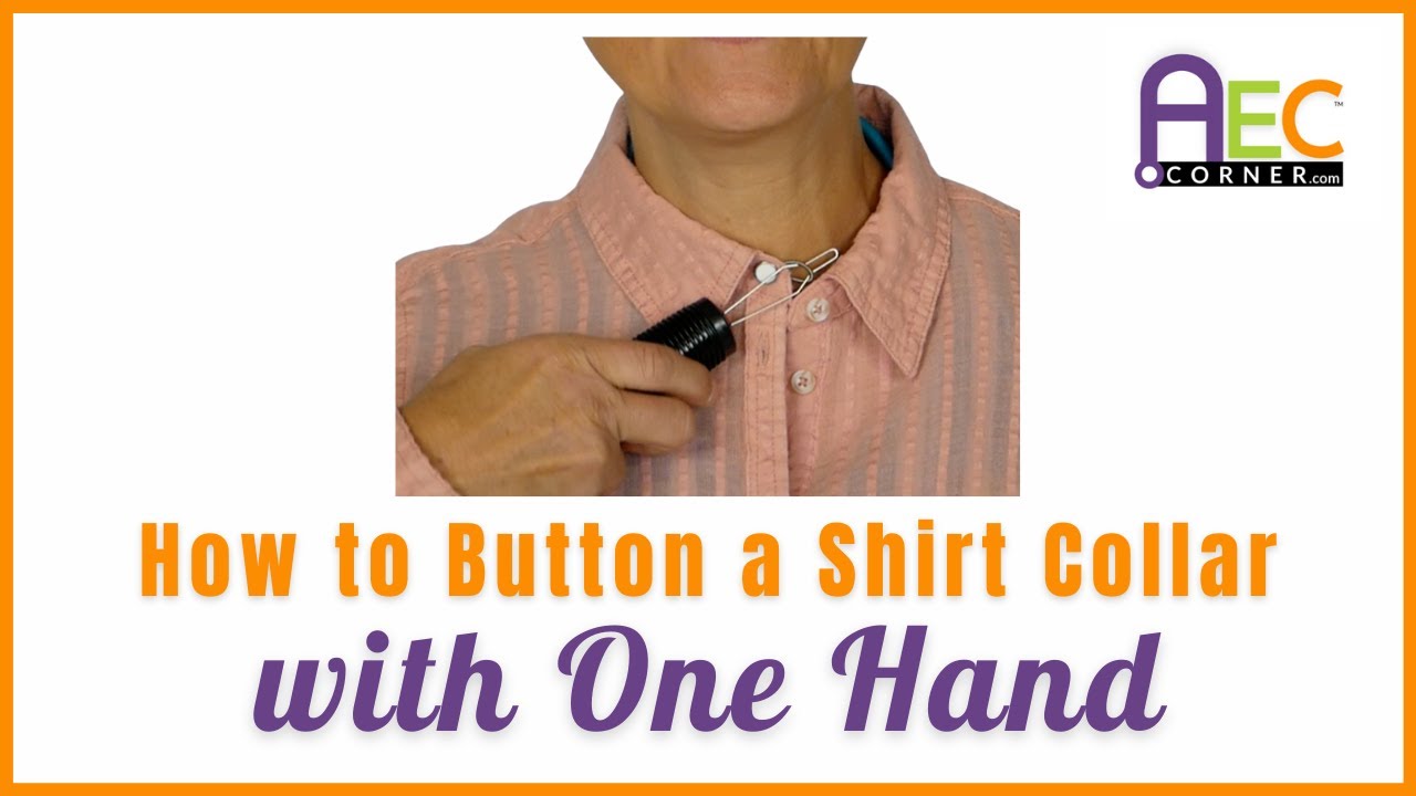 Effortlessly button a collar with one hand