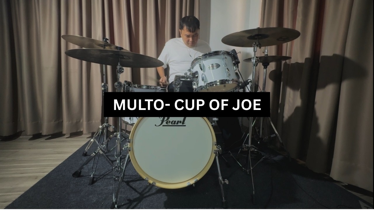 DRUM COVER | Multo- Cup of Joe