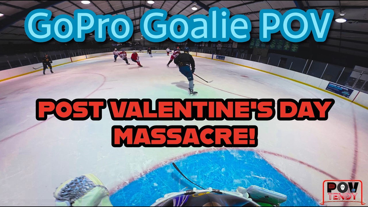GoPro Goalie POV: POST VALENTINE'S DAY MASSACRE!