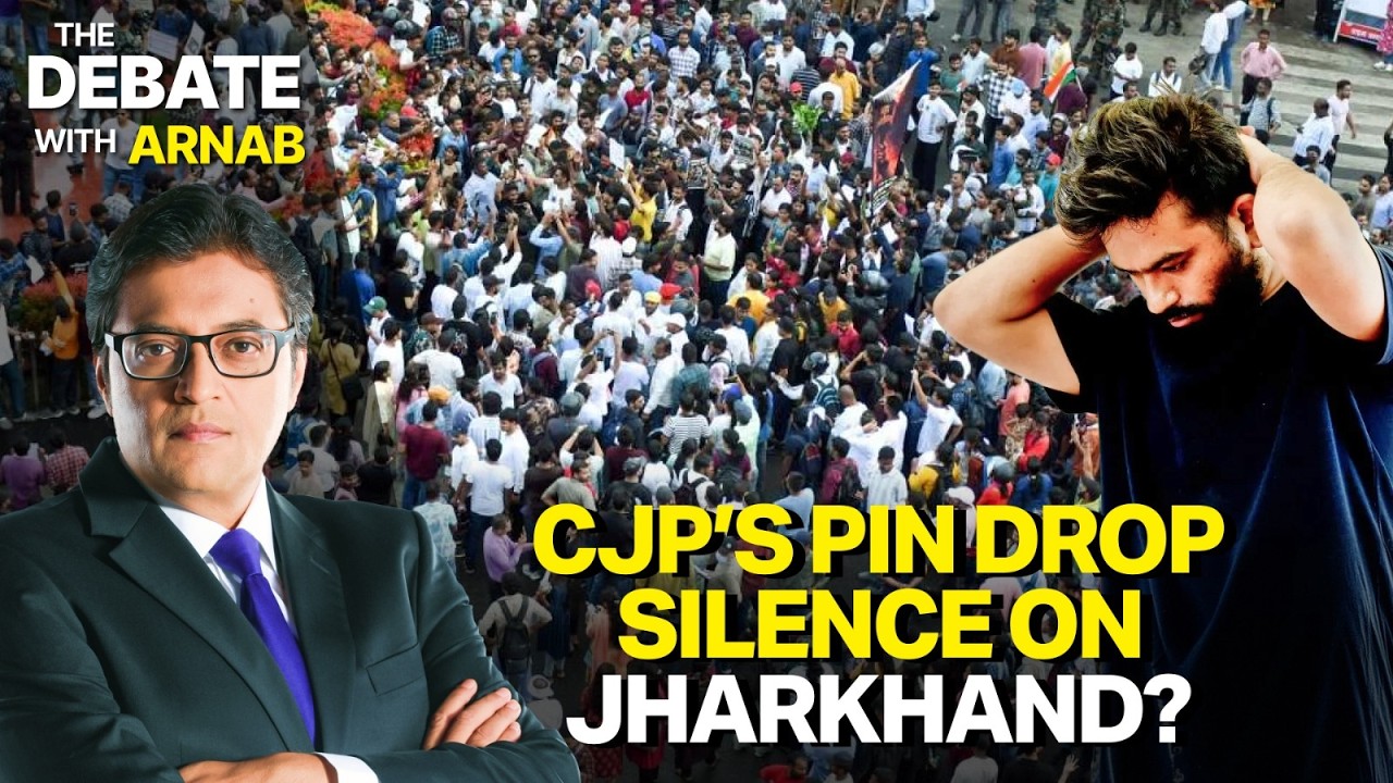 Debate With Arnab: Why Are CJP And Rahul Gandhi Silent On Jharkhand Protests?