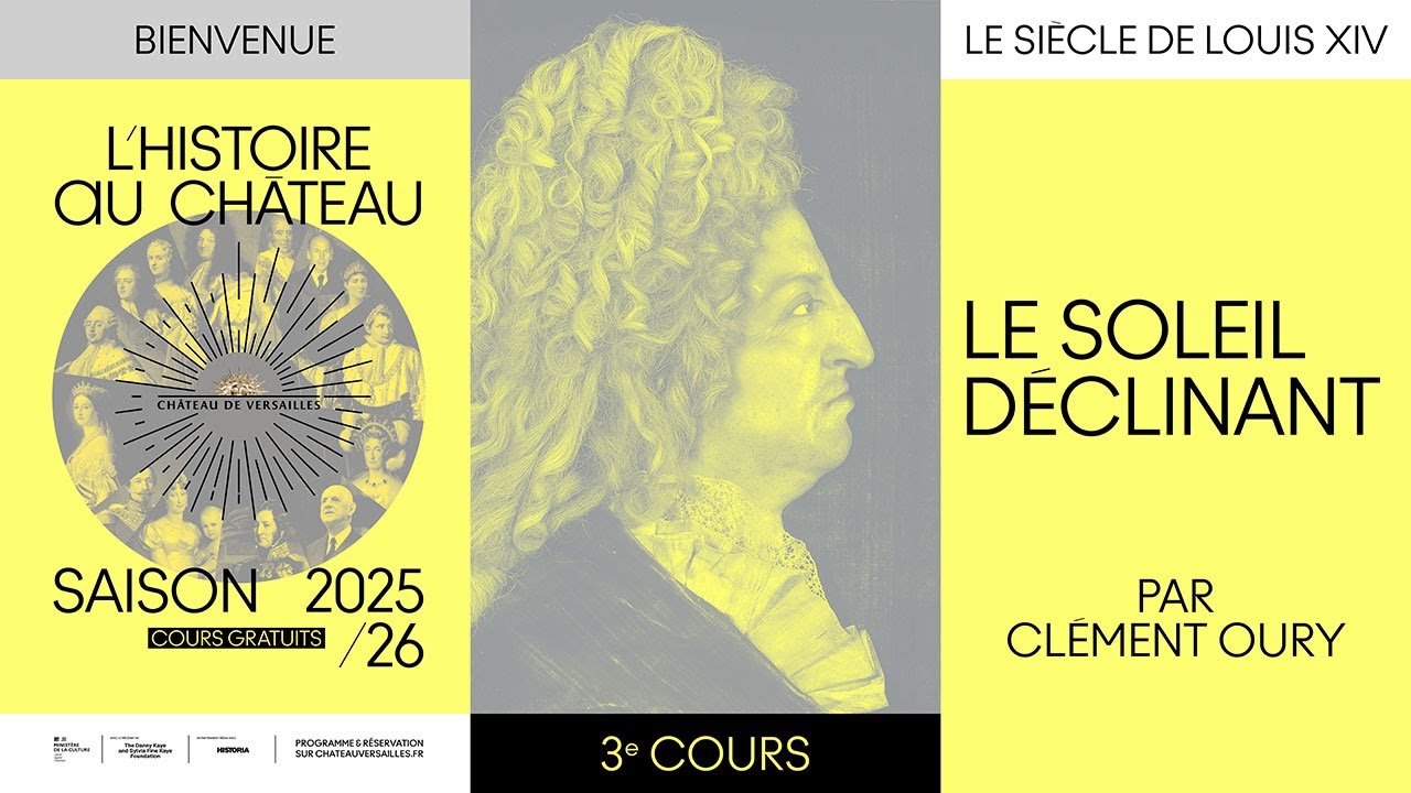 🎓 L’Histoire au Château | Cours n°3 | Le Soleil déclinant : guerre et diplomatie de 1688 à 1715