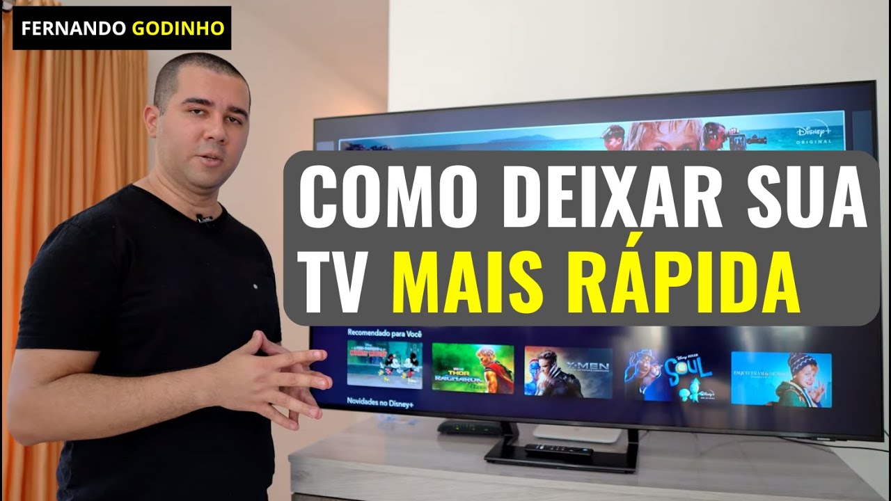 Como deixar a TV mais rápida (Qualquer marca)