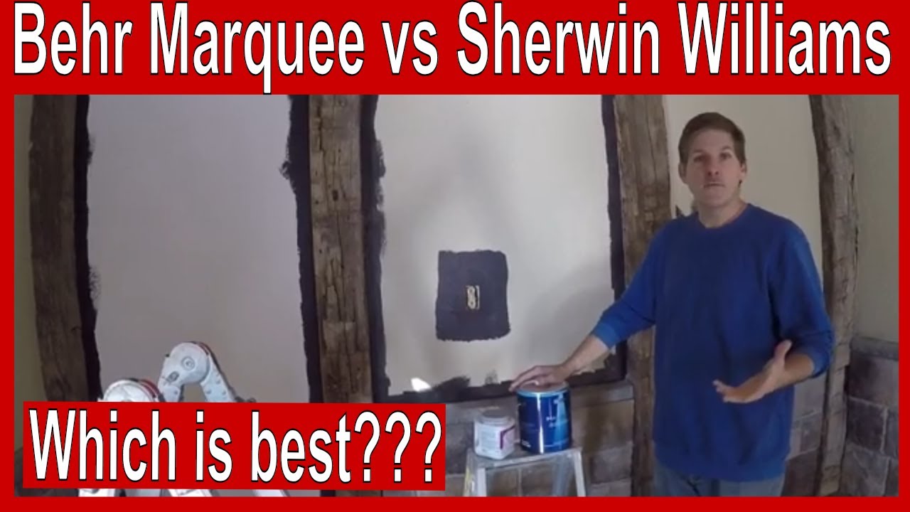 Which is the best paint - Behr Marquee vs. Sherwin Williams