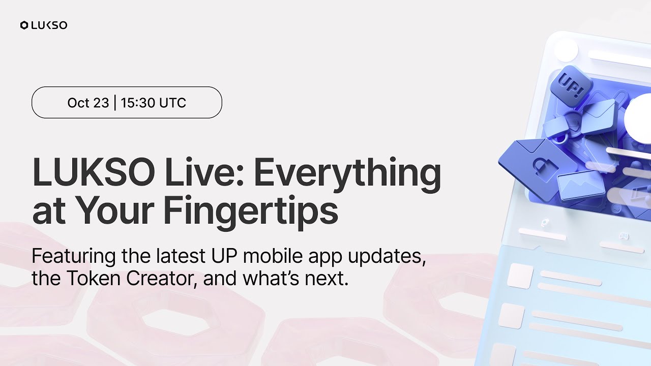 LUKSO Live: Everything at Your Fingertips