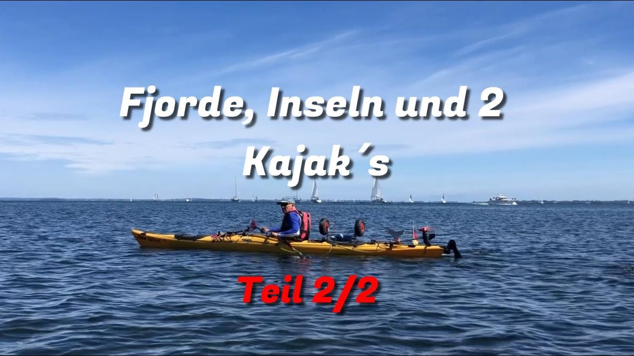 FJORDE,INSELN & 2 KAJAK´S  - TEIL 2