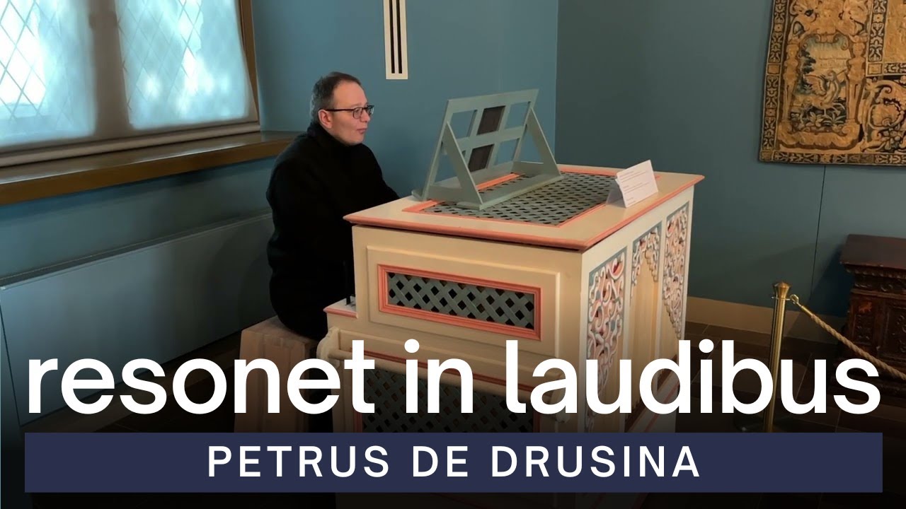 Resonet in laudibus | Petrus de Drusina | Braunsberg-Oliva Tablature | Palace of Grand Dukes