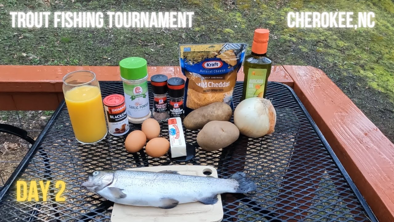 Blackened Trout Breakfast on Day 2 of  Cherokee , NC annual Trout Fishing Tournament