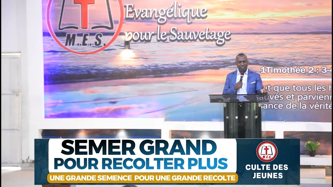 SEMER GRAND POUR RECOLTER PLUS | CULTE DES JEUNES EGLISE M.E.S GOMA | ORATEUR VICTOR KAYENGA