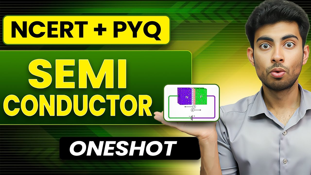 Semiconductor  Oneshot | Ncert + PYQ | Fateh Batch | Aayush Sir