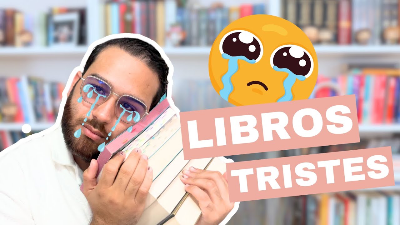 10 libros para llorar 😭 | Libros recomendados