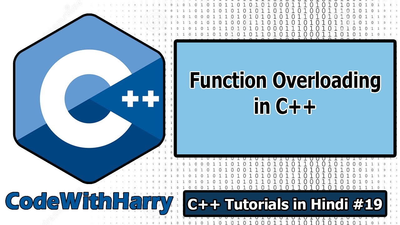 Function Overloading with Examples in C++ | C++ Tutorials for Beginners #19