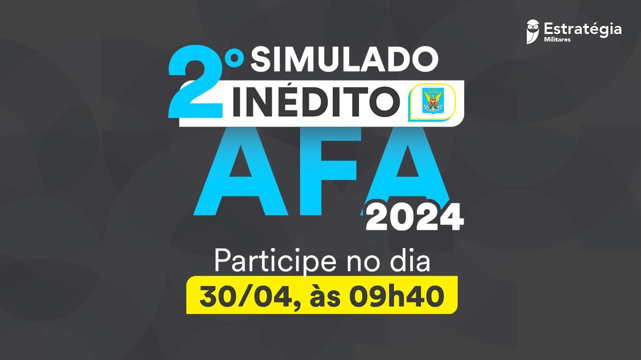 Corre&ccedil;&atilde;o 2&ordm; Simulado In&eacute;dito AFA 2024