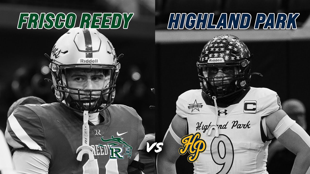 Frisco Reedy vs #6 Highland Park 5A DI AREA ROUND PLAYOFFS REMATCH AT THE STAR IN FRSICO #txhsfb