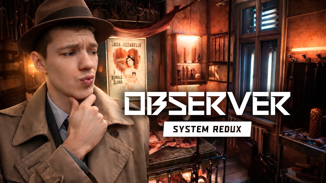 СОВСЕМ НЕДЕТСКАЯ КОМНАТА - Observer: System Redux #3